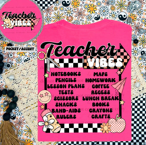 {Teacher Vibes} Graphic Tee