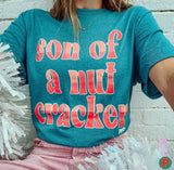 {Son of a Nutcracker} Tee