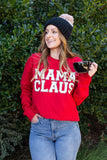 {Mama Claus} Graphic Sweatshirt