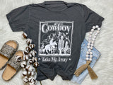 {Cowboy Take Me Away} Graphic Tee