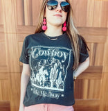 {Cowboy Take Me Away} Graphic Tee