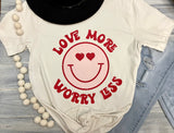 {Love More Worry Less} Graphic Tee