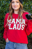 {Mama Claus} Graphic Sweatshirt